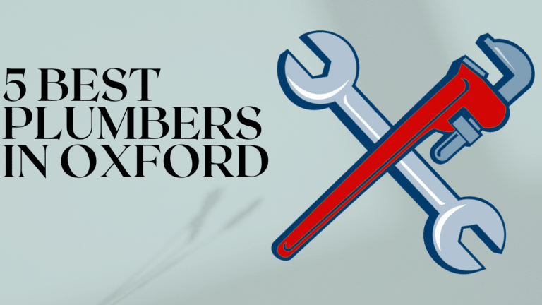 5 BEST PLUMBERS IN OXFORD FOR ANY PROJECT